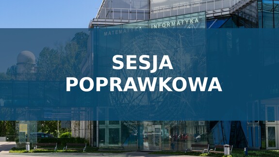 Sesja egzaminacyjna poprawkowa - sem. letni rok ak. 2023/2024